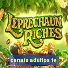 canais adultos tv